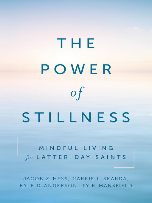 Title details for The Power of Stillness by Jacob Z. Hess - Wait list